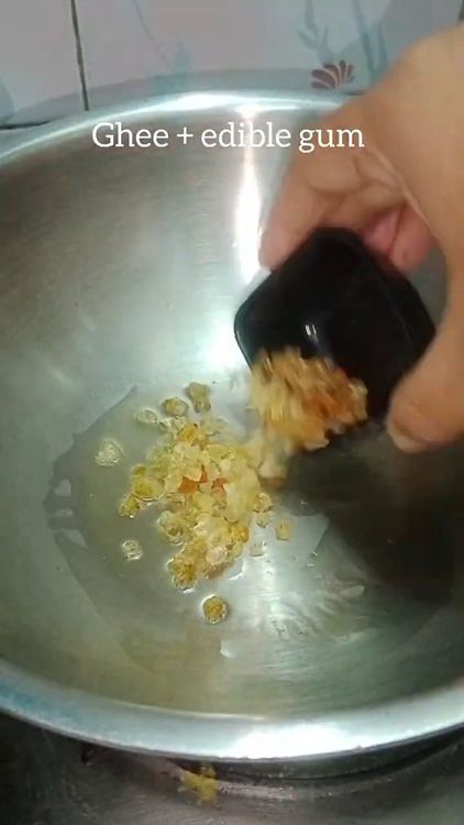 Step 1.1: Heat ghee in a pan and fry edible gum until it puffs up