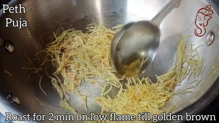 Step 1.1: In the same pan, fry the vermicelli until it turns golden brown