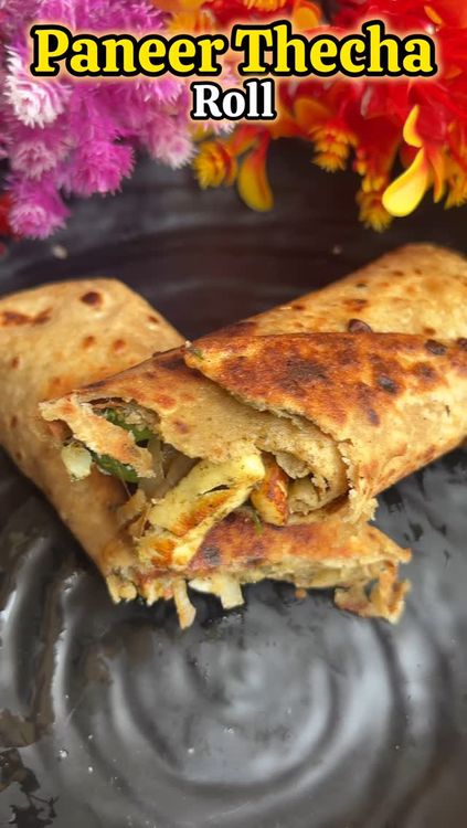 Paneer Thecha Roll recipe