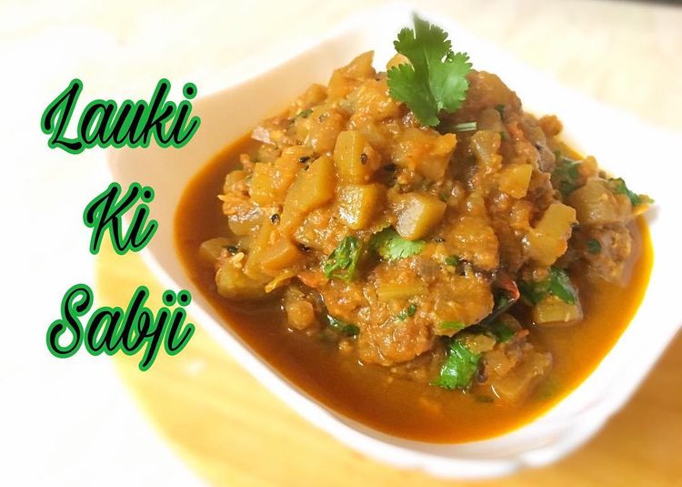 Lauki Ki Sabji recipe