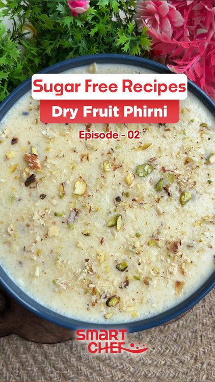 Dry Fruit Phirni recipe